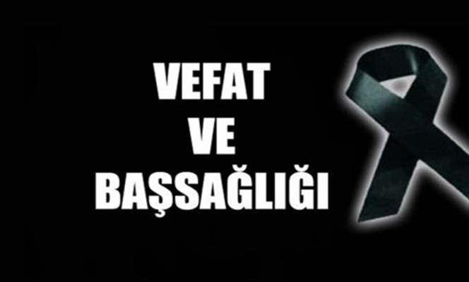 VEFAT & BAŞSAĞLIĞI