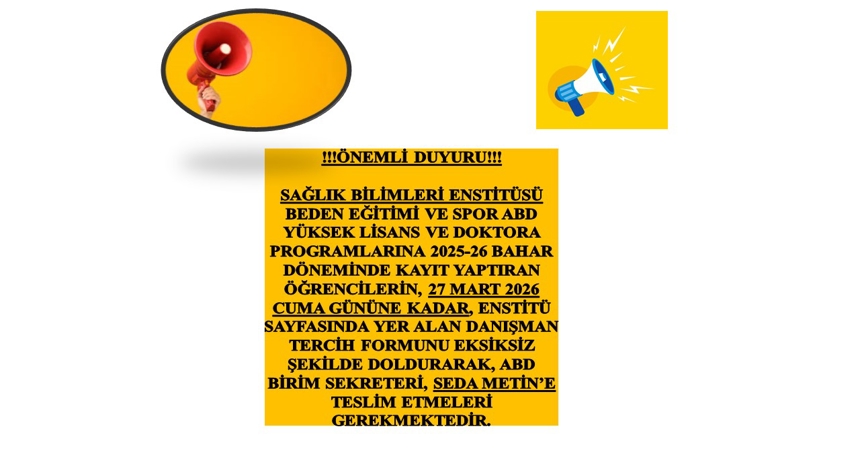 Sağlık Bilimleri Enstitüsü Öğrencilerinin Dikkatine