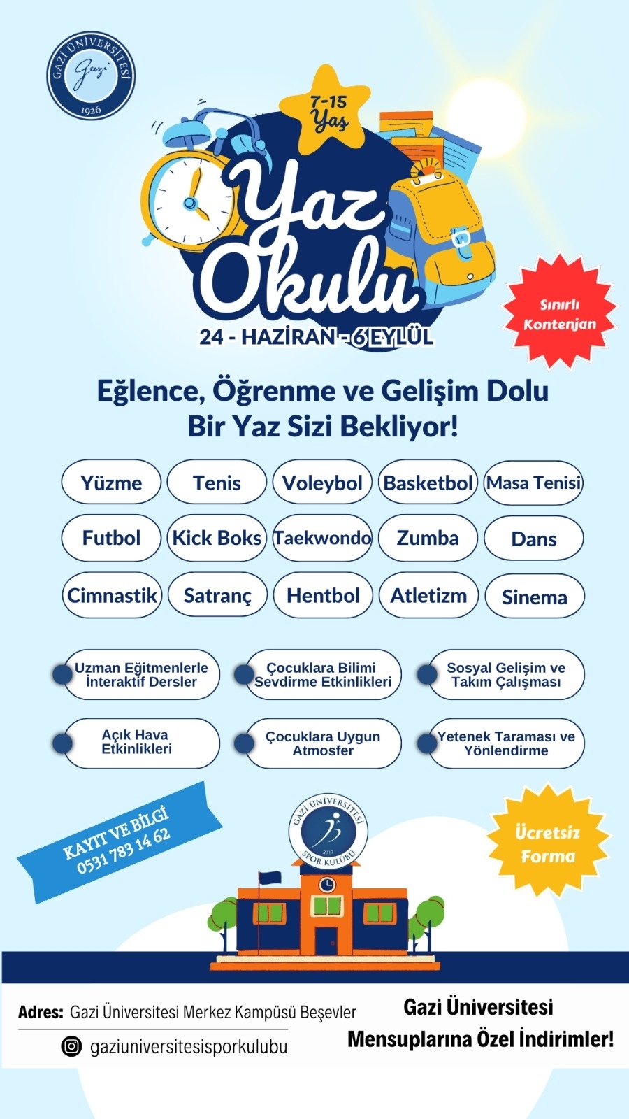 7-15 Yaş Yaz Okulu 24 Haziran'da Başlıyor!-1