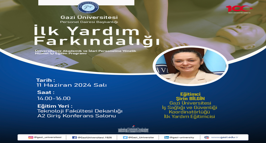 “İlk Yardım Farkındalığı” eğitimi 11 Haziran 2024 Salı günü, 14.00-16.00 saatleri arasında İş Sağlığı ve Güvenliği Koordinatörlüğümüzde görev yapan İlk Yardım Eğitimcisi Şirin BİLGİN tarafından Gazi Üniversitesi Teknoloji Fakültesi Dekanlığı A2 Giriş Konferans Salonunda gerçekleştirilecektir.