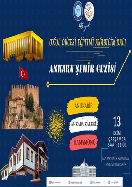 Birinci Sınıf Öğrencileri için Ankara Şehir Gezisi