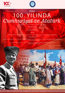 Panel : 100. Yılında Cumhuriyet ve Atatürk