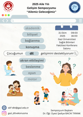 2025 Aile Yılı Gelişim Sempozyumu "Ailemiz Geleceğimiz"