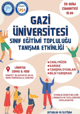 Gazi Üniversitesi Sınıf Eğitimi Topluluğu Tanışma Etkinliği