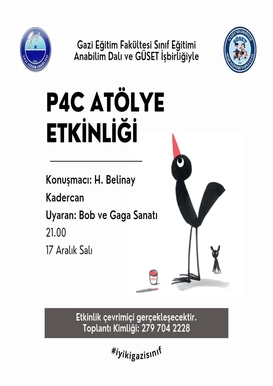 P4C ATÖLYE ETKİNLİĞİ