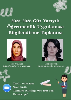 2025 - 2026 Güz Yarıyılı Öğretmenlik Bilgilendirme Toplantısı