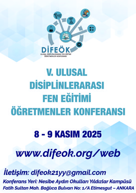 V. Ulusal Disiplinlerarası Fen Eğitimi Öğretmenler Konferansı