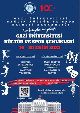 Cumhuriyetimizin 100. Yılında Gazi Üniversitesi Kültür ve Spor Şenlikleri 