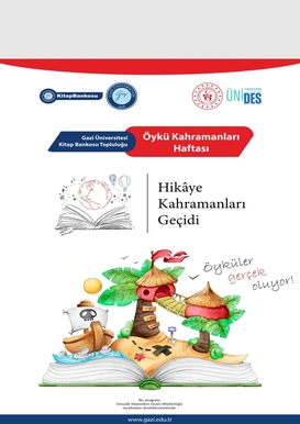 “Hikâye Kahramanları Geçidi” projesi kapsamında çeşitli etkinlikler gerçekleştirildi.