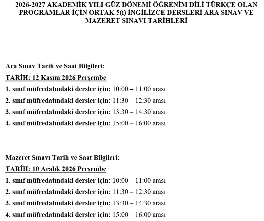 Ortak ve Seçmeli Dersler 20262027 Eğitim-Öğretim Yılı Güz Yarıyılı Ara Sınav ve Mazeret Sınav Tarihleri Hk.-1