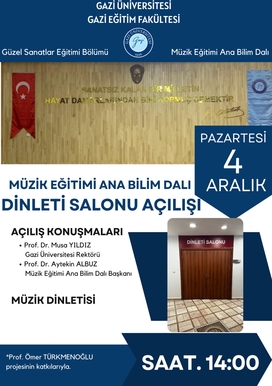 Dinleti Salonumuzun Açılış Töreni