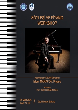 Piano Söyleşi ve Workshop
