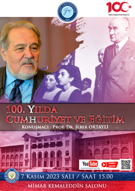 Konferans : 100. Yılda Cumhuriyet ve Eğitim